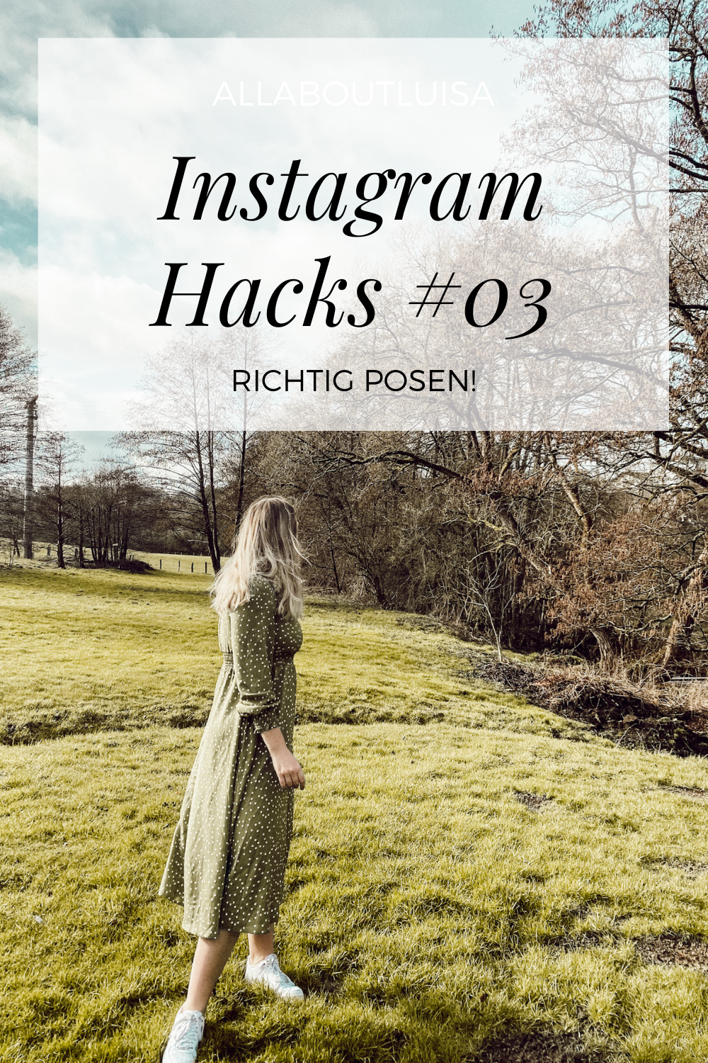 Instagram Hacks #03 – Richtiges Posen